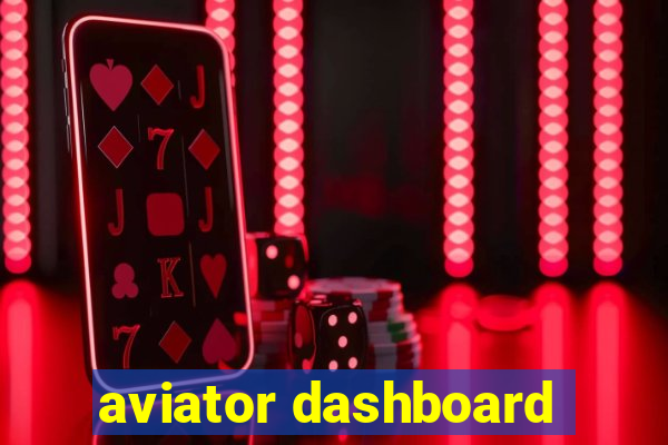 aviator dashboard